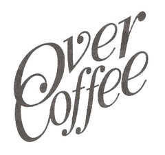 Over Coffee