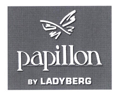 papillon BY LADYBERG