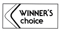 WINNER'S choice