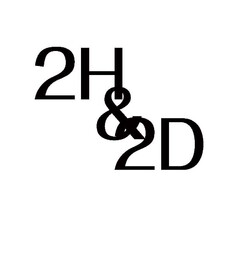 2H & 2D