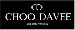 CHOO DAVEE LIFE TIME PROMISES