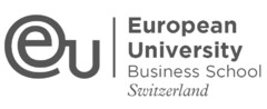 EU EUROPEAN UNIVERSITY BUSINESS SCHOOL SWITZERLAND