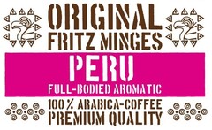 ORIGINAL FRITZ MINGES PERU FULL BODIED AROMATIC 100 % ARABICA COFFEE PREMIUM QUALITY