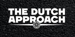 THE DUTCH APPROACH