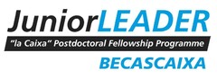 Junior LEADER "la Caixa" Postdoctoral Fellowship Programme BECASCAIXA