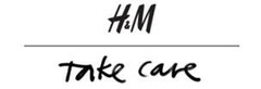 H&M TAKE CARE