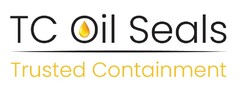 TC Oil Seals Trusted Containment