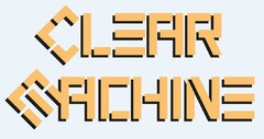 CLEAR MACHINE