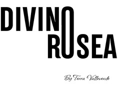 DIVINO ROSEA By Terra Valleverde