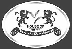 HOUSE OF FRAZER Simply The Best Since 1911