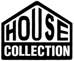 HOUSE COLLECTION