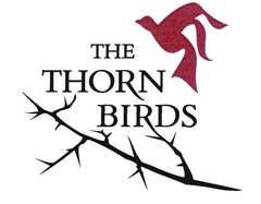 THE THORN BIRDS
