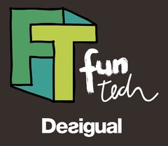 FT fun tech DESIGUAL