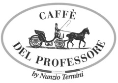 CAFFE' DEL PROFESSORE by Nunzio Termini