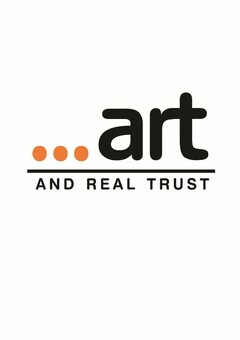 ART AND REAL TRAST