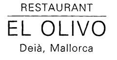 RESTAURANT EL OLIVO Deià, Mallorca