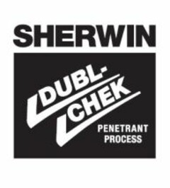 SHERWIN DUBL-CHEK PENETRANT PROCESS