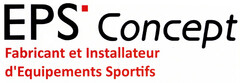 EPS Concept Fabrican et Installateur d'Equipements Sportifs