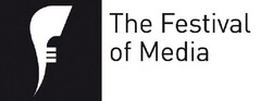 f The festival of Media