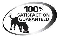 100 % SATISFACTION GUARANTEED