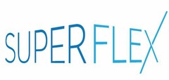 SUPERFLEX