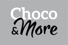 Choco & More