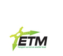 ETM Transport service on another level