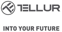 TELLUR INTO YOUR FUTURE