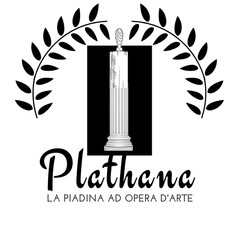 PLATHANA LA PIADINA AD OPERA D'ARTE