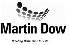 Martin Dow Creating Distinction for Life