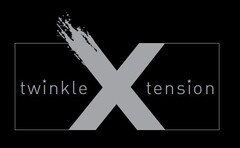 twinkle X tension