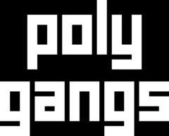 poly gangs