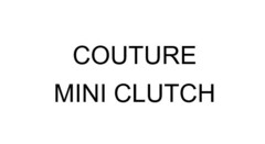 COUTURE MINI CLUTCH