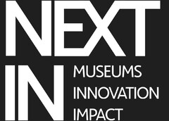 NEXT IN MUSEUMS INNOVATION IMPACT