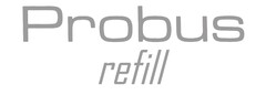 Probus refill