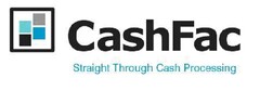 CashFac Straight Through Cash Processing