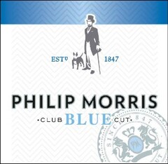 PHILIP MORRIS CLUB BLUE CUT w/ ESTD 1847