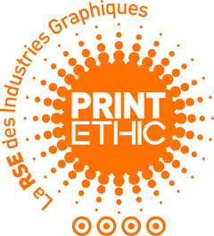 PRINT ETHIC La RSE des Industries Graphiques