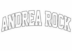 ANDREA ROCK