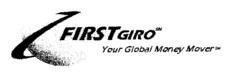 FIRST GIRO Your Global Money Mover
