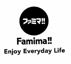 Famima!! Enjoy Everyday Life