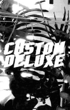 CUSTOM DELUXE