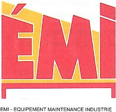 EMI - EQUIPEMENT MAINTENANCE INDUSTRIE