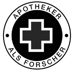 APOTHEKER ALS FORSCHER