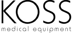 KOSS MEDICAL EQUIPMENT