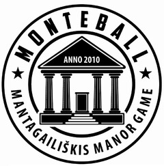 MONTEBALL MANTAGAILIŠKIS MANOR GAME ANNO 2010