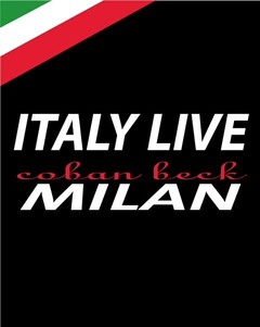 ITALY LIVE
coban beck
MILAN