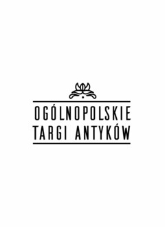 OGÓLNOPOLSKIE TARGI ANTYKÓW