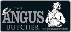 THE ANGUS BUTCHER JOLLY GOOD SELECT BREED CUTS