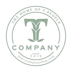 THE HOME OF T PEOPLE T COMPANY SINCE 2016 WWW.TCOMPANYSHOP.COM